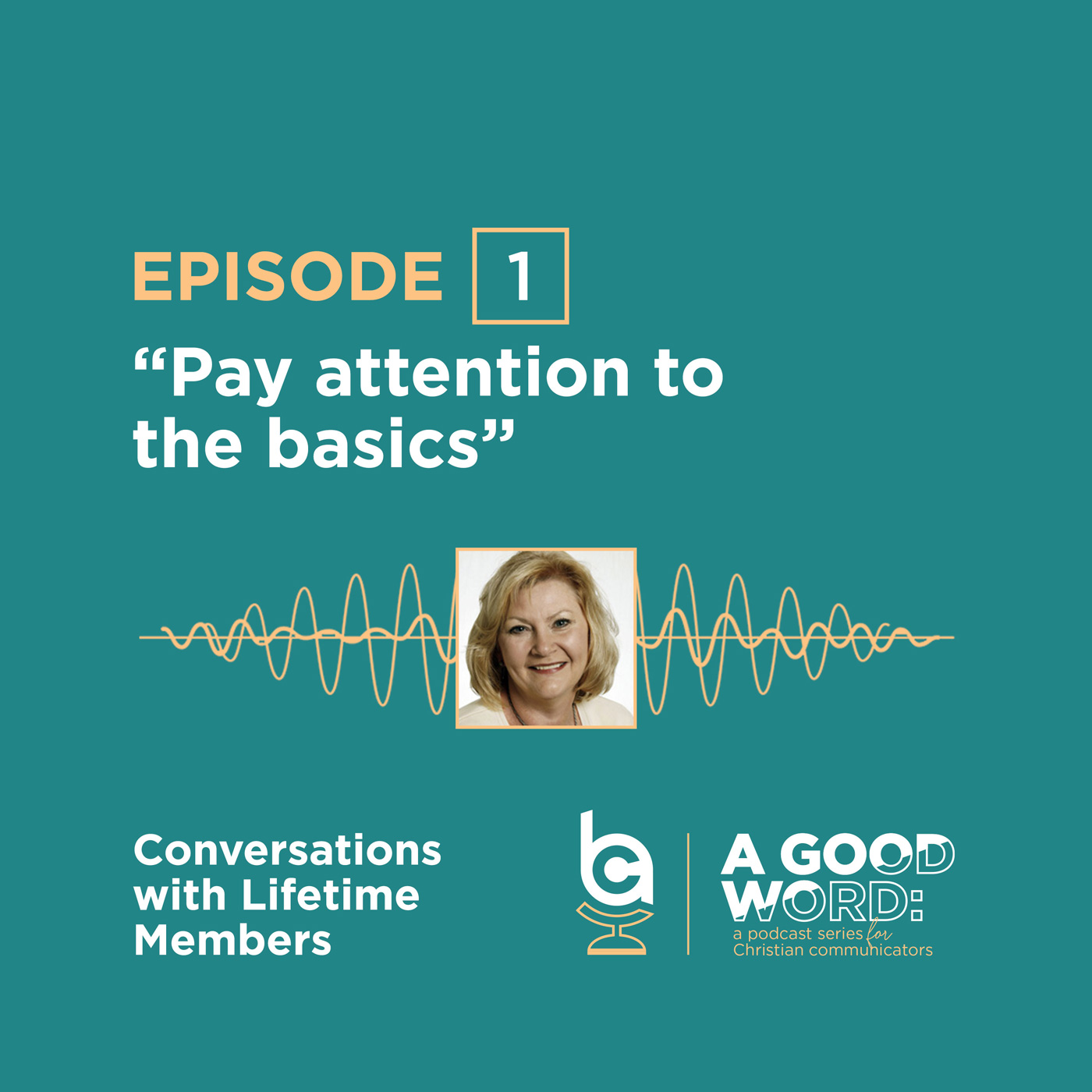 Episode 1: Barbara Denman: Pay attention to the basics